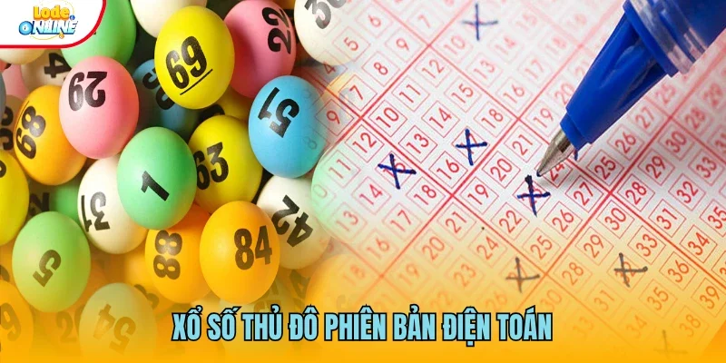 Xổ số thủ đô phiên bản điện toán